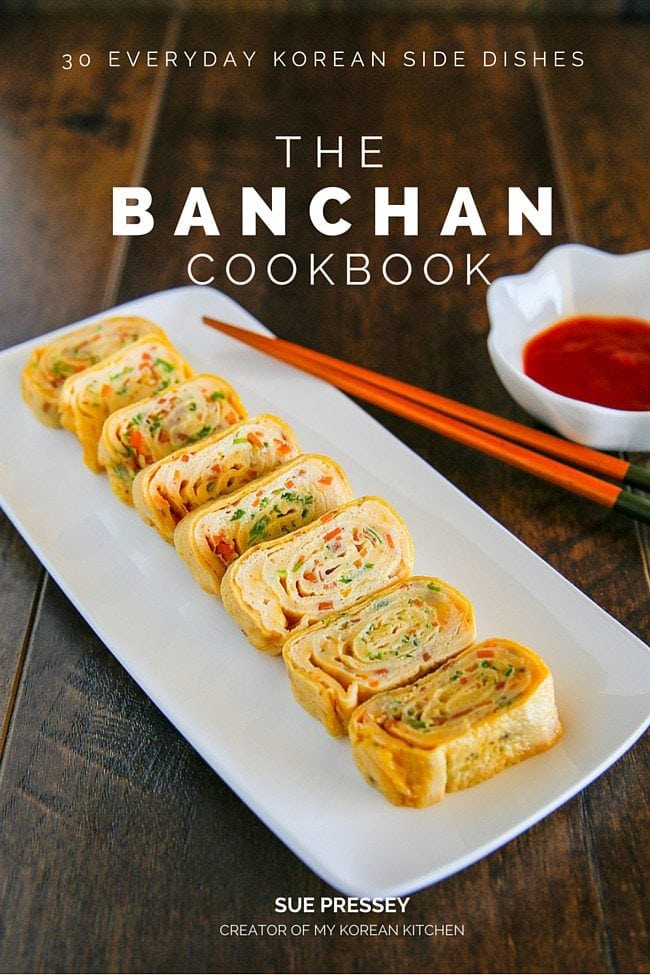 The Banchan Cookbook - 30 Everyday Korean side dishes | MyKoreanKitchen.com