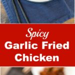 Spicy garlic fried chicken (Kkanpunggi) is a popular Korean Chinese fusion dish. Deep fried chicken is crispy and is coated with addictive garlic sauce! | MyKoreanKitchen.com