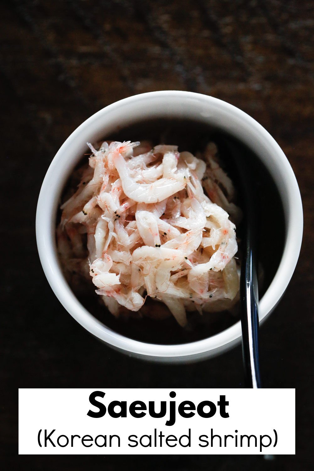 Saeujeot (Korean Salted Shrimp) My Korean Kitchen